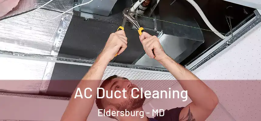 AC Duct Cleaning Eldersburg - MD
