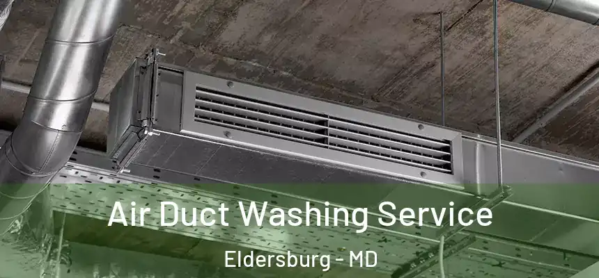 Air Duct Washing Service Eldersburg - MD