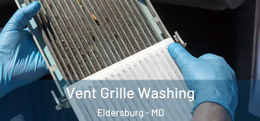  Vent Grille Washing Eldersburg - MD